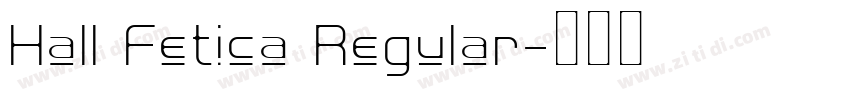 Hall Fetica Regular字体转换